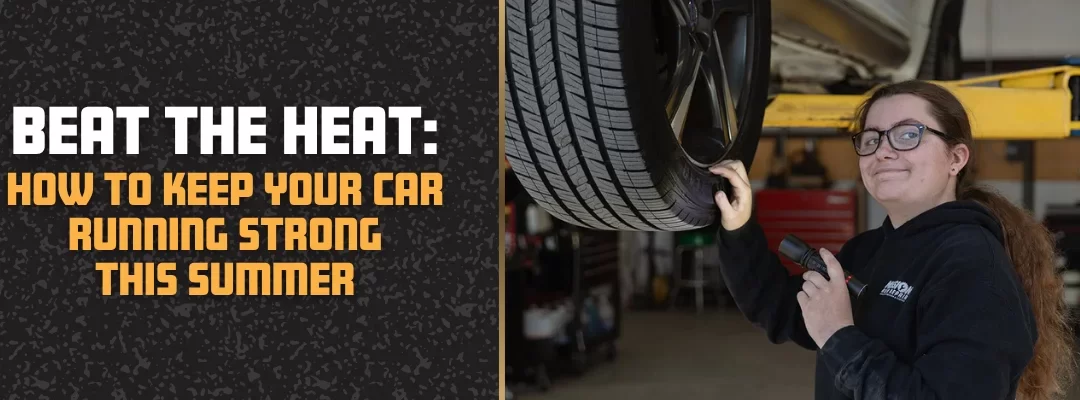 Beat the Heat: How to Keep Your Car Running Strong This Summer in Winchester
