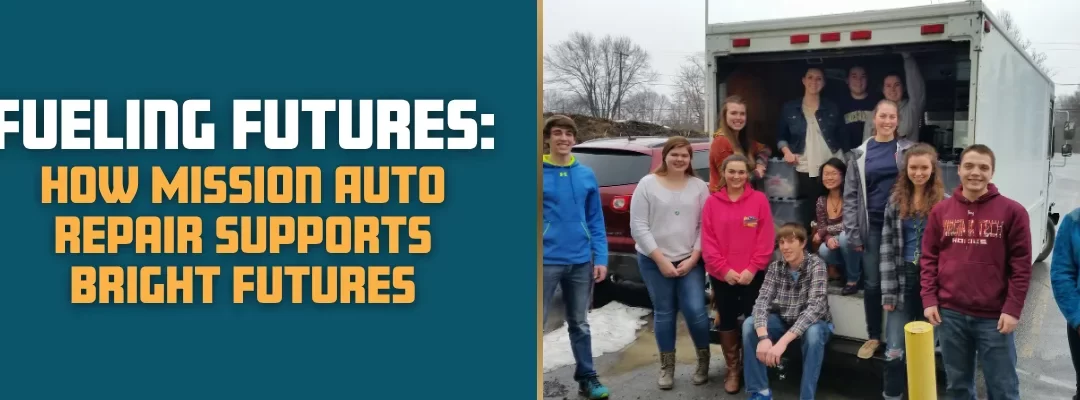 Fueling Futures: How Mission Auto Repair Supports Bright Futures